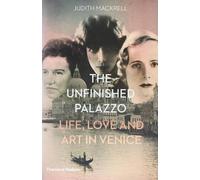Judith Mackrell The Unfinished Palazzo (Copertina rigida)