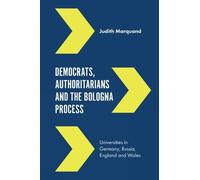 Judith Marquand Democrats, Authoritarians and the Bologna Pro (Copertina rigida)