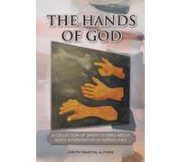 Judith Martin Alford The Hands of God (Tascabile)