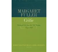 Judith Mattson Bean Margaret Fuller, Critic (Copertina rigida)