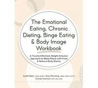 Judith Matz Amy P The Emotional Eating, Chronic Dieting, Binge Eati (Tascabile)