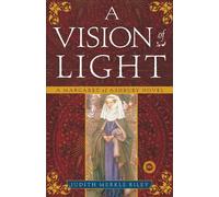Judith Merkle Riley A Vision of Light (Tascabile) Margaret of Ashbury