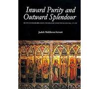 Judith Middleton-Stewart Inward Purity and Outward Splendour (Copertina rigida)