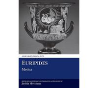 Judith Mossman Euripides: Medea (Tascabile) Aris & Phillips Classical Texts