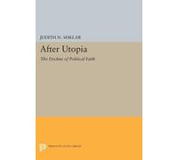 Judith N. Shklar After Utopia (Tascabile) Princeton Legacy Library