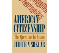Judith N. Shklar American Citizenship (Tascabile)