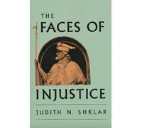 Judith N. Shklar The Faces of Injustice (Tascabile) Storrs Lectures
