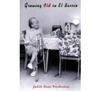 Judith Noemi Freidenberg Growing Old in El Barrio (Copertina rigida)