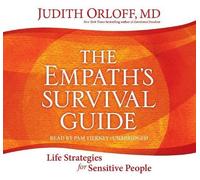 Judith Orloff The Empath's Survival Guide (CD)