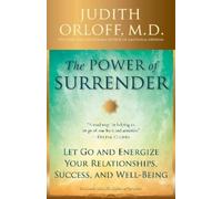 Judith Orloff The Power of Surrender (Tascabile)