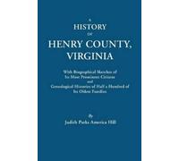 Judith Parks Am A History of Henry County, Virginia, with Biographic (Tascabile)