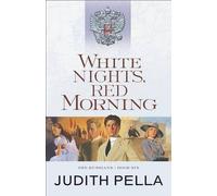 Judith Pella White Nights, Red Morning (Tascabile)