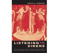 Judith Peraino Listening to the Sirens (Copertina rigida)