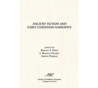 Judith Perkins Ancient Fiction and Early Christian Narrative (Tascabile)