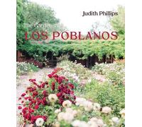 Judith Phillips The Gardens of Los Poblanos (Copertina rigida)