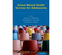 Judith R. Harris School Mental Health Services for Adolescen (Copertina rigida)