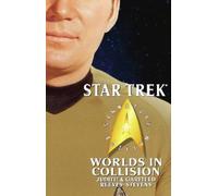 Judith Reeves-Steve Star Trek: Signature Edition: Worlds in Collisi (Tascabile)