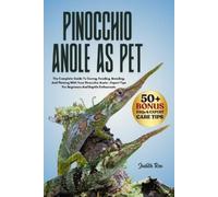 Judith Reo Pinocchio Anole as Pet (Tascabile)