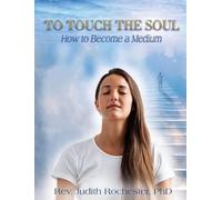 Judith Rochester To Touch the Soul (Tascabile)