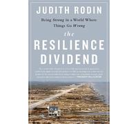 Judith Rodin The Resilience Dividend (Copertina rigida)