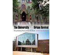 Judith Rodin The University and Urban Revival (Copertina rigida)
