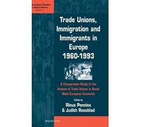Judith Roosblad Trade Unions, Immigration, and Immigrants in (Copertina rigida)