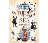 Judith Rossell Withering-By-Sea (Copertina rigida)