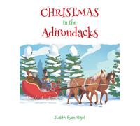 Judith Ryan Higel Christmas in the Adirondacks (Tascabile)