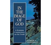 Judith S. Antonelli In the Image of God (Tascabile)