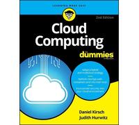 Judith S. Hurwitz Daniel Kirsch Cloud Computing For Dummies (Tascabile)