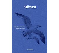 Judith Schalansky Holger Teschke Fal Möwen: Ein Portrait (Na (Copertina rigida)