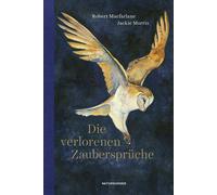Judith Schalansky Robert Macfarlane Jac Die verlorenen Zauber (Copertina rigida)