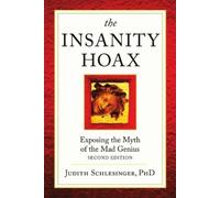 Judith Schlesinger The Insanity Hoax (Tascabile)