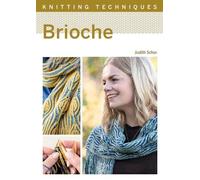 Judith Schur Knitting Techniques: Brioche (Tascabile) Knitting Techniques