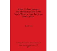 Judith Sealy Stable Carbon Isotopes and Prehistoric Diets in the Sou (Tascabile)