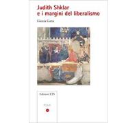 Judith Shklar e i margini del liberalismo