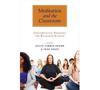 Judith Simmer-Brown Meditation and the Classroom (Tascabile)