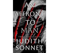 Judith Sonnet An Affront To Man (Tascabile)