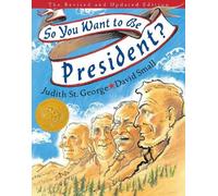 Judith St. George So You Want to Be President? (Copertina rigida)