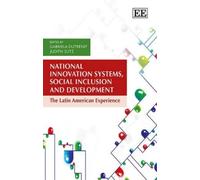 Judith Sutz National Innovation Systems, Social Inclusion and Develo (Tascabile)