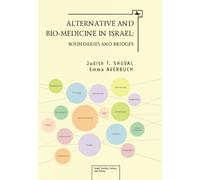 Judith T. Shuval Emma Aver Alternative and Bio-Medicine in Is (Copertina rigida)