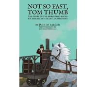 Judith Tabler Agnes Antonello Not So Fast, Tom Thumb (Copertina rigida)