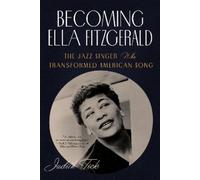 Judith Tick Becoming Ella Fitzgerald (Tascabile)