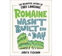 Judith Tschann Romaine Wasn't Built in a Day (Copertina rigida)
