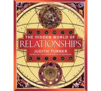 Judith Turner Turner The Hidden World of Relationships (Tascabile)