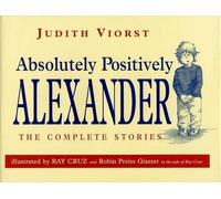 Judith Viorst Absolutely, Positively Alexander (Copertina rigida)