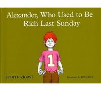 Judith Viorst Alexander, Who Used to be Rich Last Sunday (Copertina rigida)
