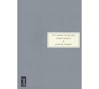 Judith Viorst It's Hard to be Hip Over Thirty (Tascabile)