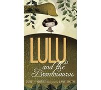 Judith Viorst Lulu and the Brontosaurus (Copertina rigida)