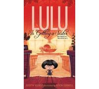 Judith Viorst Lulu Is Getting a Sister (Copertina rigida) Lulu